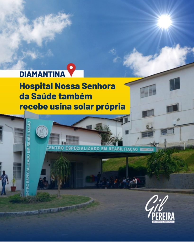 DIAMANTINA: HOSPITAL N. SRA. DA SAÚDE TAMBÉM RECEBE USINA SOLAR PRÓPRIA